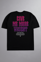 HEAVY - CAMISETA OVERSIZED - GIVE ME MORE WEIGHT PRETA