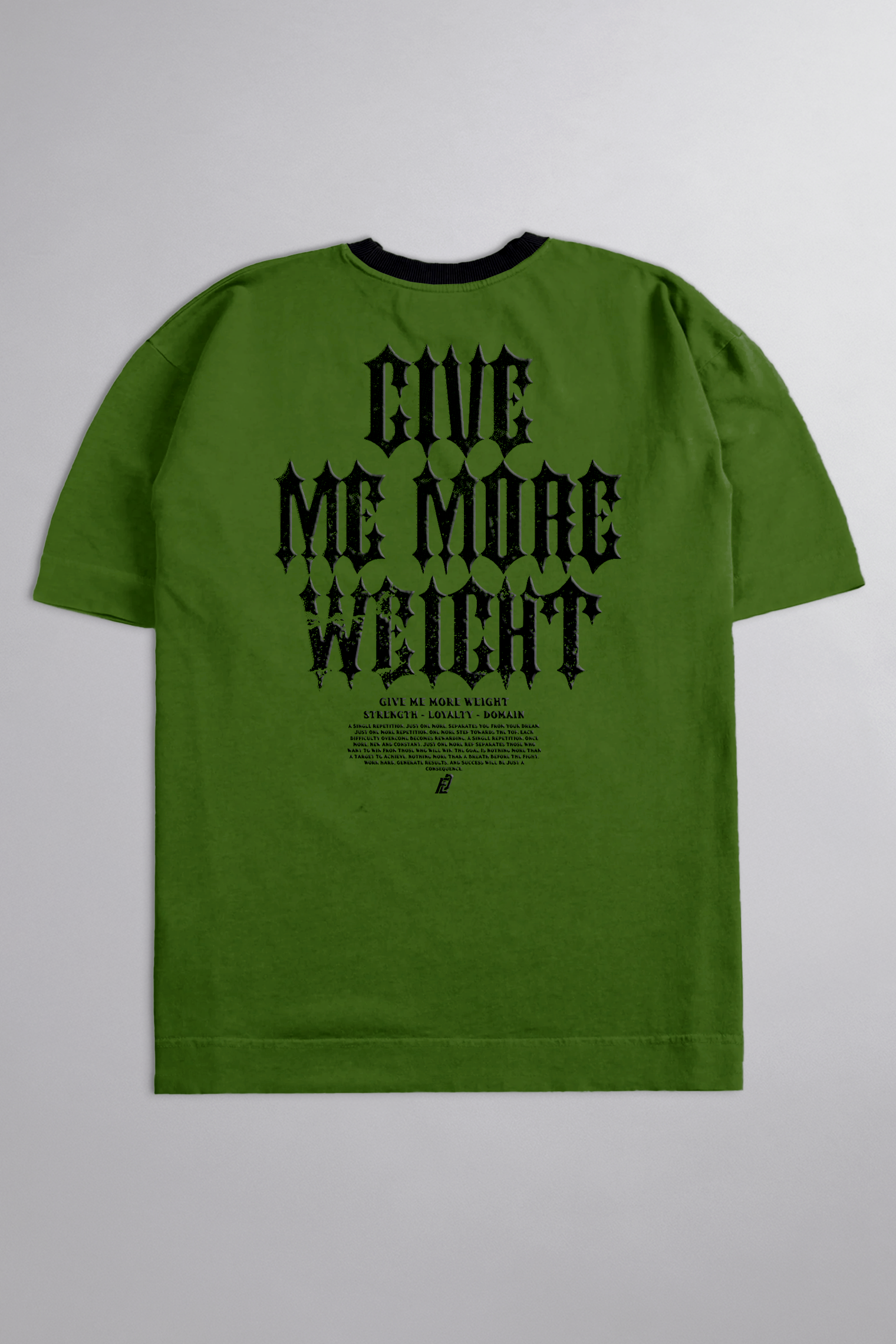 HEAVY - CAMISETA OVERSIZED - GIVE ME MORE WEIGHT VERDE
