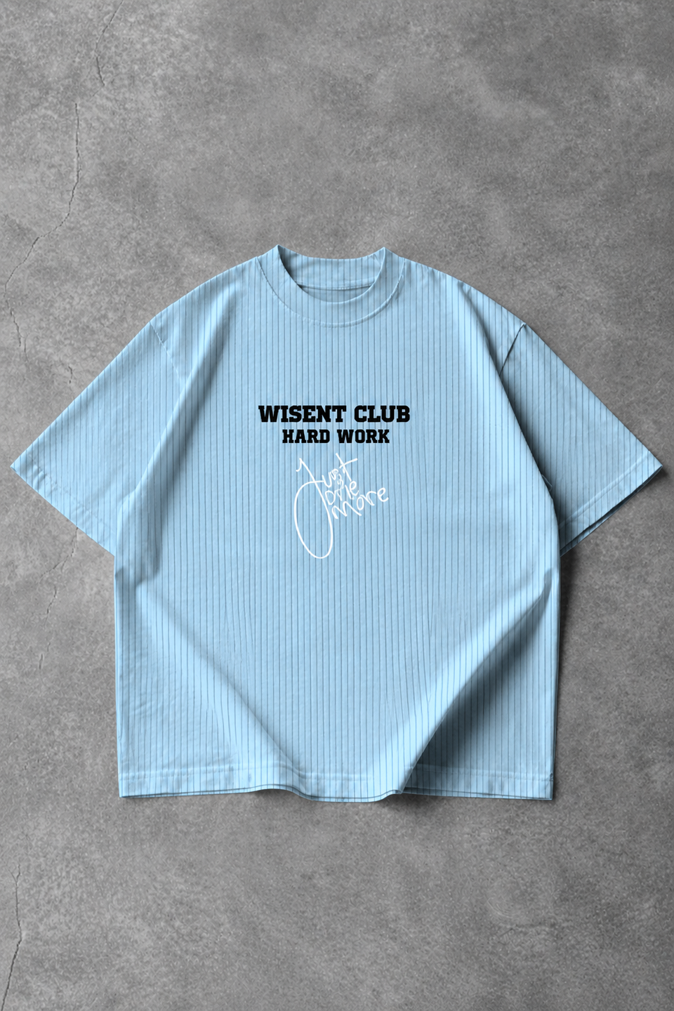 Canelada - Camiseta Oversized - Hard Work Just One More Azul Claro